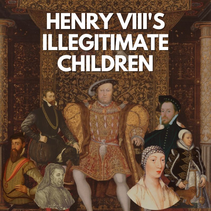 henry-viii-s-illegitimate-children-renaissance-english-history-podcast