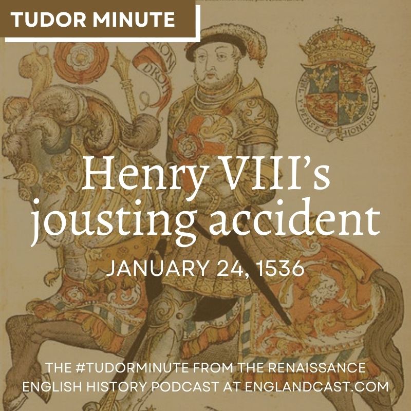 January-24-1536-Henry-VIII-jousting-accident - Renaissance English ...